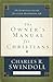 The Owner's Manual for Christians: The Essential Guide for a God-Honoring Life