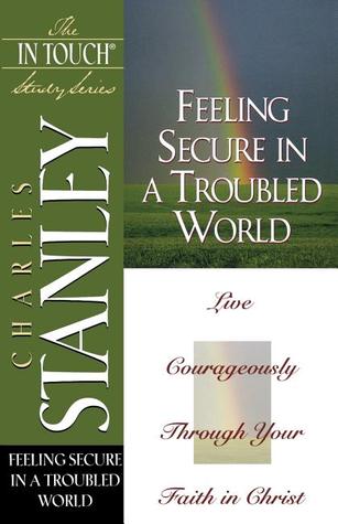 Feeling Secure in a Troubled World