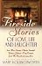Fireside Stories: Of Love, Life, And Laughter
