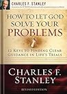 How to Let God So...