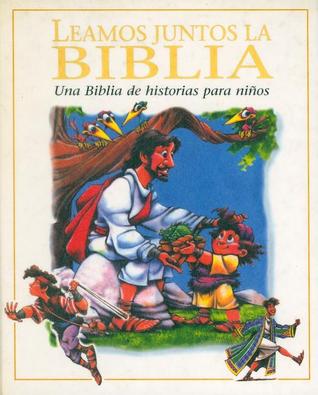 Leamos Juntos La Biblia / Read With Me Bible: Una Biblia De Historias Para Ninos (Spanish Edition)
