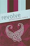 Revolve Devotional Bible: New Century Version, Full Color White Endsheets, Youth and Teen