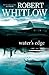 Water's Edge by Robert Whitlow