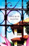 Orchid House