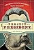 Project President: Bad Hair...