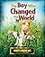The Boy Who Changed the World
