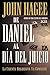 De Daniel Al Día Del Juicio