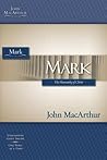 Mark: The Humanity of Christ (MacArthur Bible Studies) Mark: The Humanity of Christ (MacArthur Bible Studies)