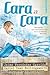 Cara a cara / Face to Face: Viviendo con todo nuestro ser en la presencia de Dios / Living with All Our Being in the Presence of God (Spanish Edition)