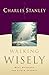 Walking Wisely: Real Life Solutions for Life's Journey