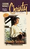 Family Secrets (Christy, #8)