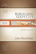 Rebuilding God's City: Israel Returns from Exile