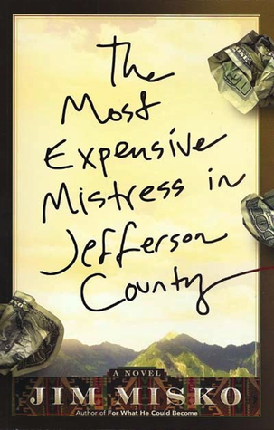 The Most Expensive Mistress in Jefferson County