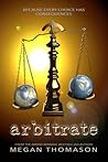 Arbitrate (Daynight, #2) Arbitrate (Daynight, #2)