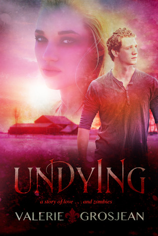 Undying (Undying, #1)