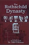 The Rothschild Dynasty The Rothschild Dynasty