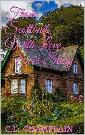 From Scotland...With Love: Evi's Story