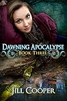 Dawning Apocolypse (The Dream Slayer, #3)