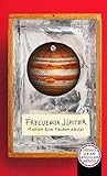 Frecuencia Júpiter by Martha Riva Palacio Obón