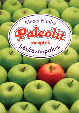 Paleolit receptek hétköznapokra
