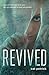 Revived (Forgotten Series, 2)
