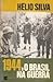 1944: o Brasil na guerra