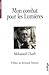 Mon Combat Pour Les Lumieres by Mohamed Charfi