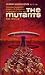 The Mutants