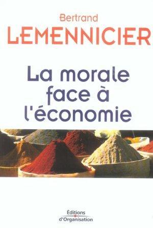 La morale face à l'économie (Paperback)