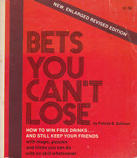 Bets You Can't Lose: How to Win Free Drinks... and Still Keep Your Friends (A Laughter Library Book)