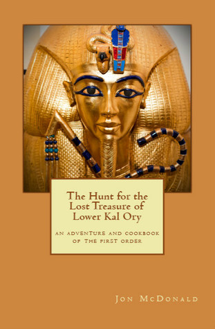 The Hunt for the Lost Treasure of Lower Kal Ory