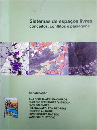 Sistemas de espaços livres: conceitos, conflitos e paisagens
