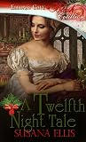 A Twelfth Night Tale (Cotillion Christmas Traditions, #7)