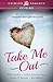 Take Me Out (Includes: Kemm...