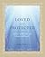Loved and Protected: Storie...