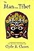 The Man from Tibet: A Theoc...
