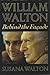 William Walton: Behind the Facade