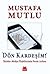 Dön Kardeşim by Mustafa Mutlu