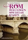 Rom och floden so...