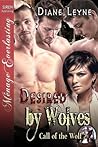 Desired by Wolves by Diane Leyne