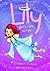 Lily Gets Her Wings (Lily t...
