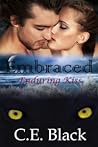 Embraced by C.E.    Black