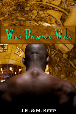 When Dreamers Wake (When Dreamers Wake, #1)