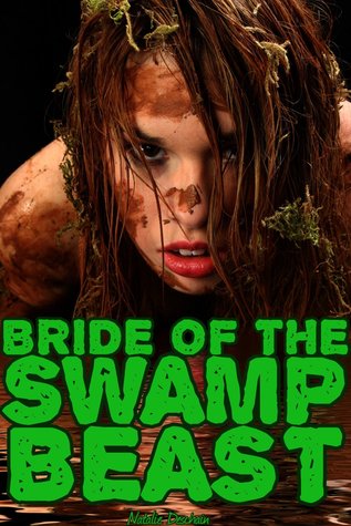 Bride of the Swamp Beast (Kindle Edition)