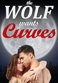 The Wolf Wants Curves
