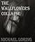 The Wallflower's Collapse