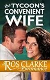 The Tycoon's Convenient Wife by Ros Clarke