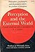 Perception and the External World