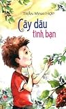 Cây Dâu Tình Bạn