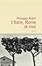 L'Italie, Rome et moi by Philippe Ridet